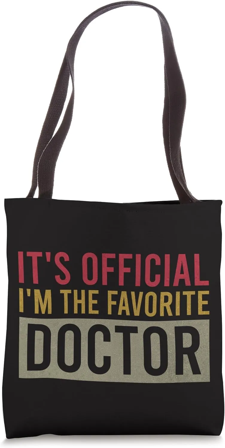 It's Official I'm The Favorite Doctor Vintage Birthday Tote Bag