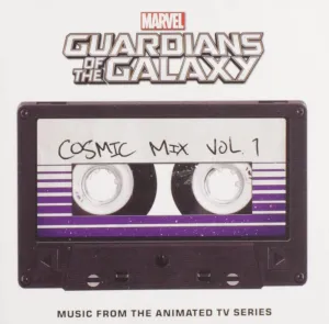 Marvels Guardians Of The Galaxy: Cosmic Mix Vol. 1 [Music from the Animated TV Series]